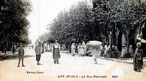AIN-M'LILA - RUE NATIONALE - 1917